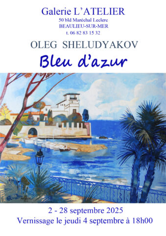 OLEG SHELUDYAKOV exhibition – L’Atelier Beaulieu-sur-Mer dans l'agenda de Beaulieu-sur-Mer (Photo)