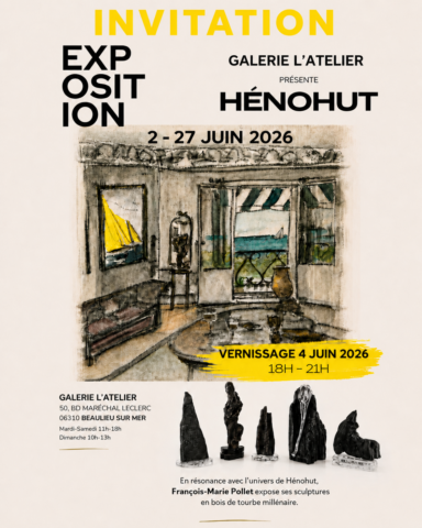 Exposition HÉNOHUT – L&rsquo;Atelier Beaulieu-sur-Mer dans l'agenda de Beaulieu-sur-Mer (Photo)